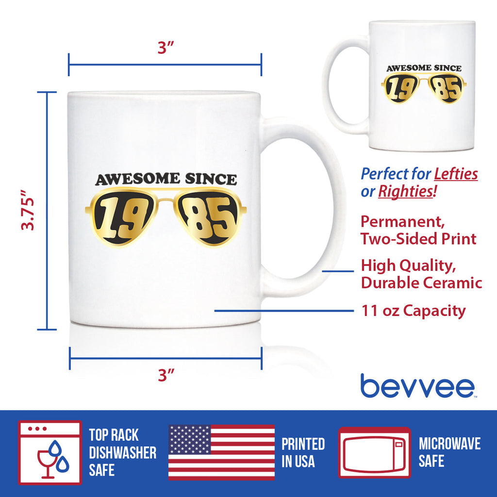 Awesome Since 1985 Coffee Mug 40th Birthday Gift Ideas White Ceramic Coffee Cup