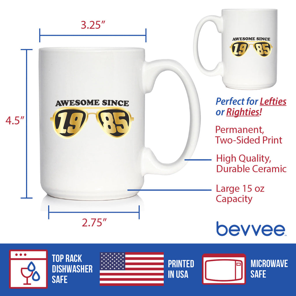 Awesome Since 1985 Coffee Mug 40th Birthday Gift Ideas White Ceramic Coffee Cup