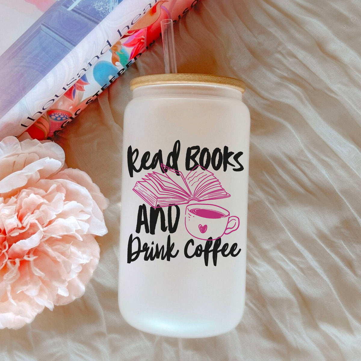 Read Books And Drink Coffee Frosted Glass Cup With Bamboo Lid And Plastic Straw